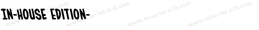 In-House Edition字体转换